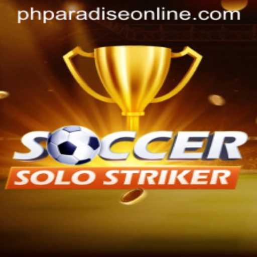 SoccerSoloStriker: The Ultimate PHPARADISE Sporting Experience
